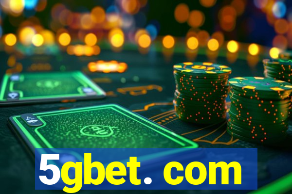 5gbet. com